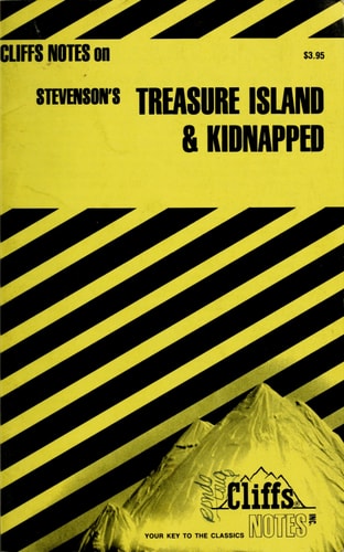 Treasure Island and Kidnapped (Cliffs Notes)