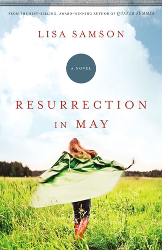Resurrection in May