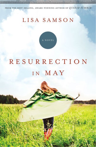 Resurrection in May