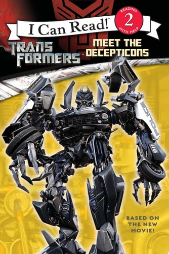 Transformers: Meet the Decepticons (Transformers, I Can Read, Level 2)