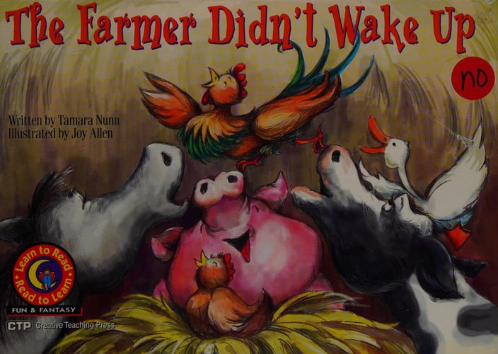 The Farmer Didn't Wake Up (Fun & Fantasy Series, Emergent Reader Level III)