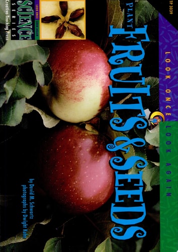 Fruits & Seeds (Look Once, Look Again Science Series)