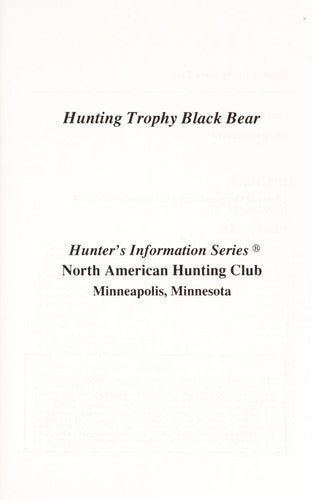 Hunting Trophy Black Bear (Hunter's Information Series)