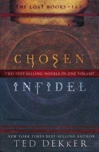 Chosen Infidel Two Best-selling Novels in One Volume (The Lost Books) (The Lost Books)