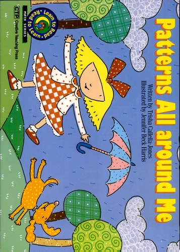 Patterns All around Me Learn to Read, Math (Math Learn to Read)