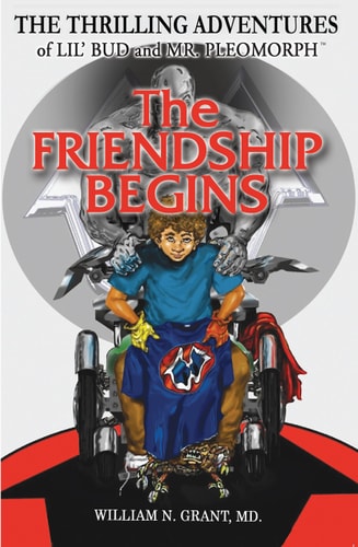 The Thrilling Adventures of Lil' Bud and Mr. Pleomorph: The Friendship Begins