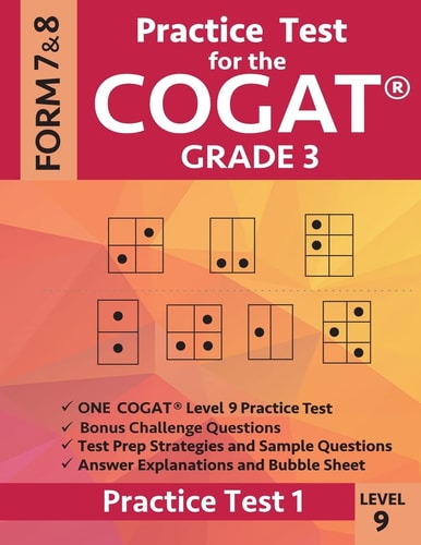 Practice Test for the CogAT Grade 3 Level 9 Form 7 And 8 Practice Test 1: 3rd Grade Test Prep for the Cognitive Abilities Test