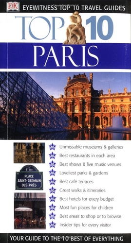 Eyewitness Top 10 Travel Guide to Paris (Eyewitness Travel Top 10)