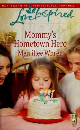Mommy's Hometown Hero (The Dalton Brothers, Book 2) (Larger Print Love Inspired #477)