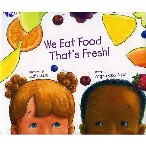 We Eat Food That's Fresh!