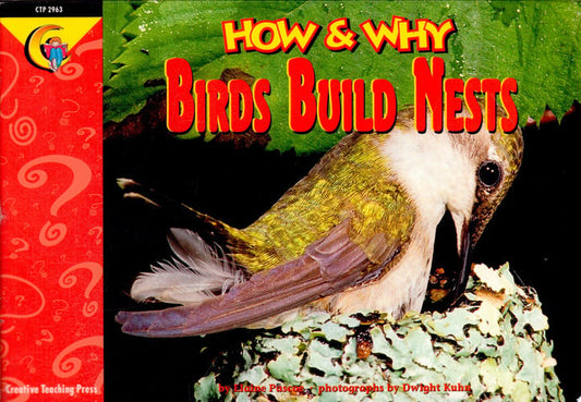 How and Why Birds Build Nests (How and Why Series)