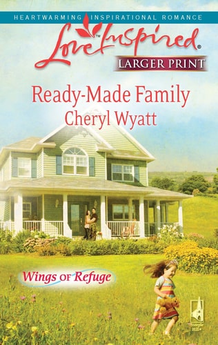 Ready-Made Family (Wings of Refuge, 3)