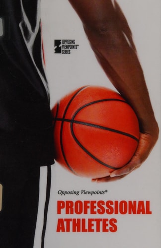 Professional Athletes (Opposing Viewpoints)