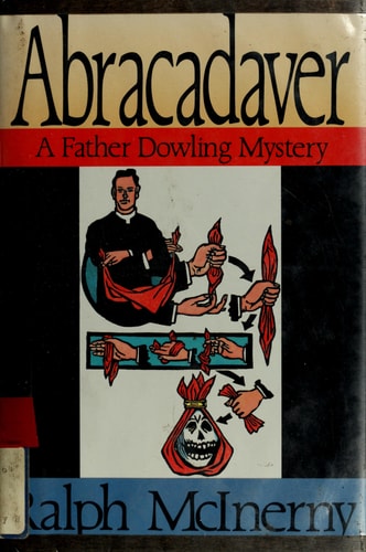 Abracadaver: A Father Dowling Mystery