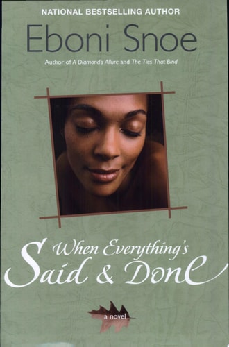 When Everything's Said And Done