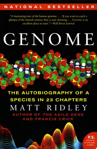 Genome: The Autobiography of a Species in 23 Chapters (P.S.)