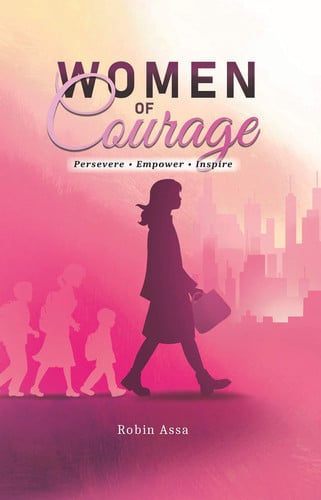 Women of Courage: Persevere, Empower, Inspire