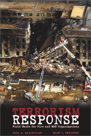 Terrorism Response: Field Guide for Fire and Ems Organizations