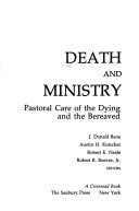 Death and ministry: Pastoral care of the dying and the bereaved