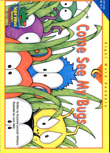 Come See My Bugs (Sight Word Readers)
