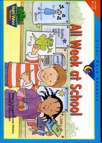 All Week At School (Sight Word Readers)