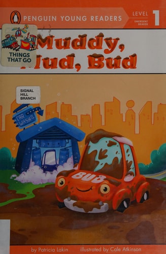 Muddy, Mud, Bud (Penguin Young Readers, Level 1)