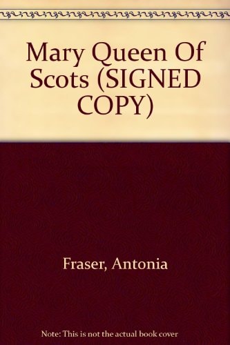 Mary, Queen of Scots,