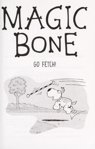 Go Fetch! #5 (Magic Bone)