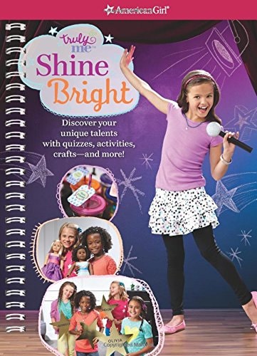 Truly Me: Shine Bright Discover Your Performance Style with Quizzes, Activities, Crafts and More!