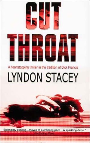 Cut Throat: A Heartstopping Thriller in the Tradition of Dick Francis