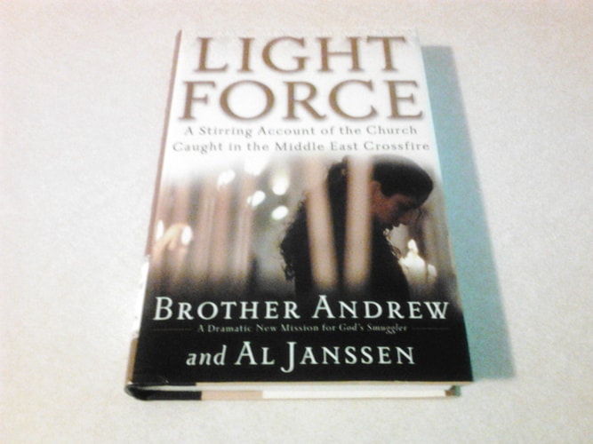 Light Force: A Stirring Account of the Church Caught in the Middle East Crossfire