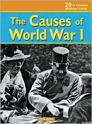 The Causes of World War I (20th Century Perspectives)