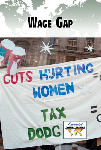 The Wage Gap (Current Controversies)