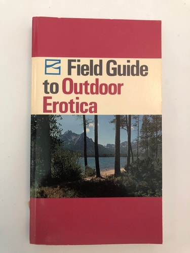 Field Guide to Outdoor Erotica