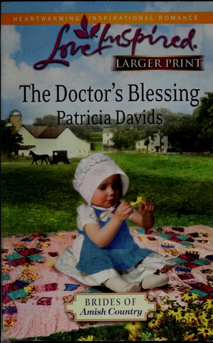 The Doctor's Blessing (Brides of Amish Country Series #2) (Larger Print Love Inspired #577)