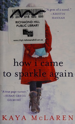 How I Came to Sparkle Again: A Novel