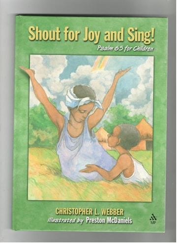 Shout for Joy and Sing!: Psalm 65 for Children