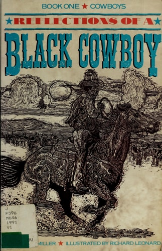 Reflections of a Black Cowboy : Cowboys (Cowboys Book One)