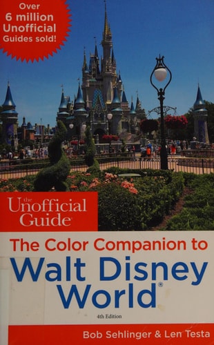 The Unofficial Guide: The Color Companion to Walt Disney World