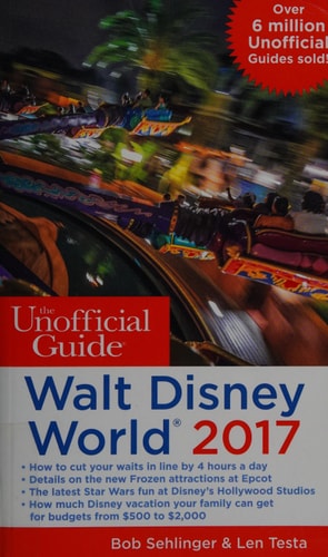 The Unofficial Guide to Walt Disney World 2017