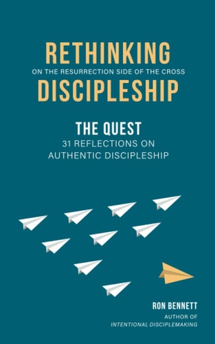 Rethinking Discipleship: The Quest (Rethinking Discipleship Series)