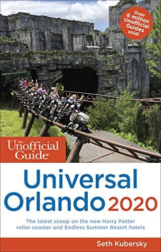 Unofficial Guide to Universal Orlando 2020 (Unofficial Guides)