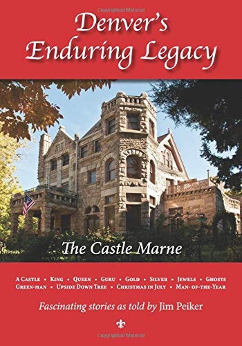 Denver's Enduring Legacy, The Castle Marne