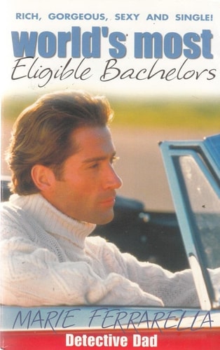 Detective Dad (World's Most Eligible Bachelors)