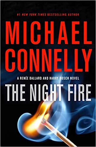 The Night Fire (A Renée Ballard and Harry Bosch Novel, 22)