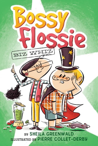 Biz Whiz #1 (Bossy Flossie)