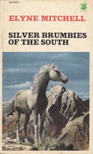 SILVER BRUMBIES OF THE SOUTH