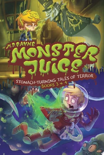 Stomach-Turning Tales of Terror (Books 3 and 4) (Monster Juice)