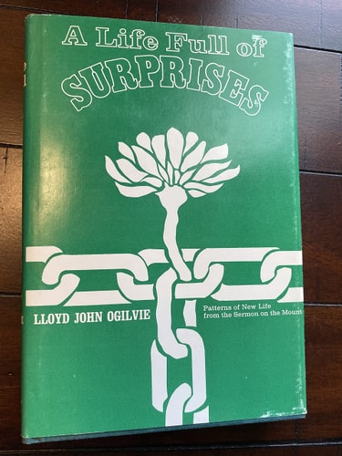 A Life Full of Surprises: Patterns of New Life from the Sermon on the Mount