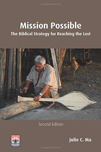 Mission Possible: The Biblical Strategy for Reaching the Lost, Second Edition (Regnum Studies in Mission)